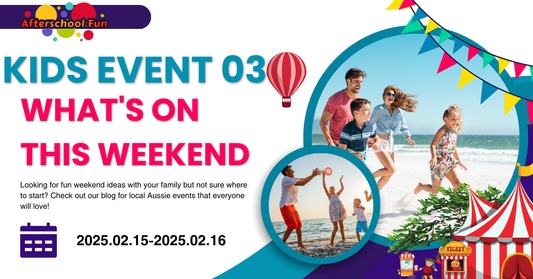 What’s On This Weekend: Family Adventures Across Australia on February 15-16, 2025! 🌟