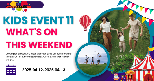 What’s On This Weekend: Family Fun Across Australia on April 12-13, 2025!