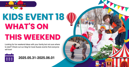 What’s On This Weekend: Family Fun Across Australia on May 31–June 1, 2025! 🌟🌏