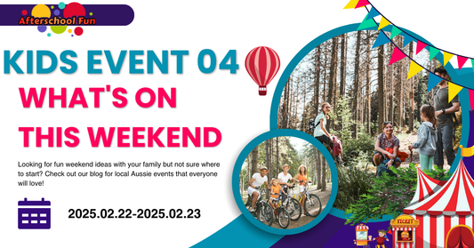 What’s On This Weekend: Family Fun Across Australia on February 22-23, 2025! 🌞🎉