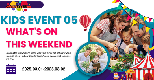 What’s On This Weekend: Family Fun Across Australia on March 1-2, 2025! 🌟👨‍👩‍👧‍👦
