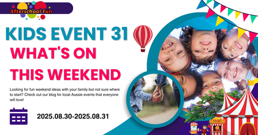 What’s On This Weekend: Family Fun Across Australia on August 30–31, 2025! 🎉