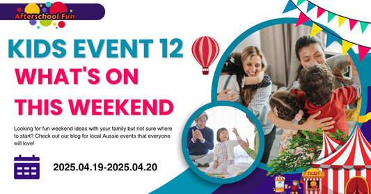 🎉 What’s On This Weekend: Family Fun Across Australia on April 19–20, 2025!