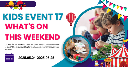 🎉 What’s On This Weekend: Family Fun Across Australia on May 24–25, 2025!